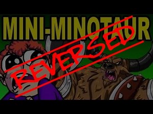 MINI MINOTAUR SONG (feat. Tobuscus & Tim Tim) (Reversed)
