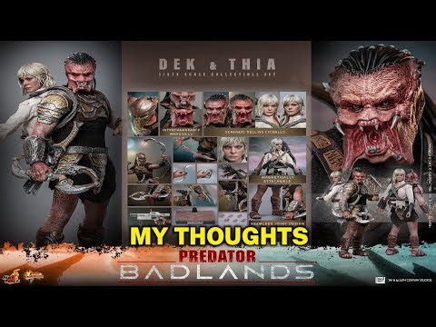 HOT TOYS PREDATOR BADLANDS DEK & THIA FIGURES. MY THOUGHTS