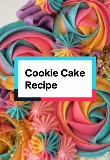 Delicious Cookie Cake Recipe - BAKER GIRL's Secret