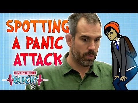 How to Spot a Panic Attack | Operation Ouch