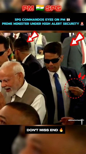 SPG COMMANDOS EYES ON PM 👀 | PRIME MINISTER UNDER HIGH ALERT SECURITY 🚨#shorts #viral #trending