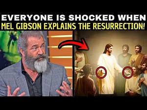 THE TRUTH About the RESURRECTION! MEL GIBSON’S SEQUEL to THE PASSION OF THE CHRIST EXPLAINED