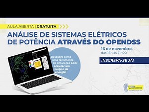 OpenDSS PECE Poli USP 2022 | Aulas Livre