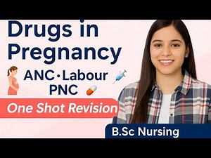 Drugs Used in Pregnancy: ANC, Labour & PNC in One Shot 💥| Pharmacology | BSc Nursing 4th Semester