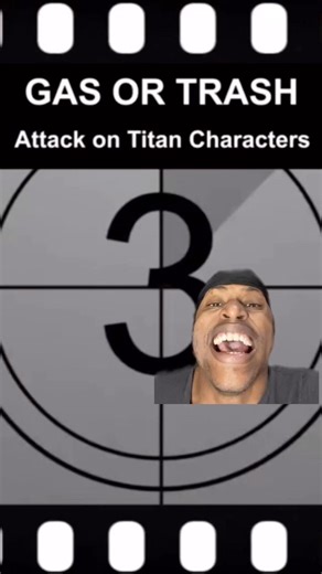 Gas ⛽️ or Trash 🗑️ Attack on Titan characters 💥 Which ones did I hit or miss for the list? 👀