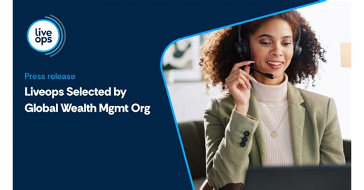 Liveops Selected by a Global Wealth Management Leader to Expand U.S. Support Across Voice and Chat