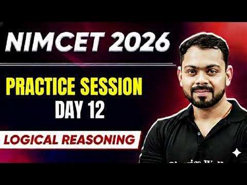 NIMCET 2026 Practice Session Day 12 | Logical Reasoning | NIMCET 2026 | PW NIMCET #pwnimcet