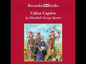 Calico Captive Audiobook by Elizabeth George Speare
