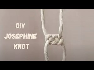 How to Tie a Josephine Knot: The Most Beautiful Decorative Knot
