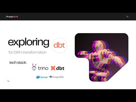 Projek DOS (Series) - Exploring dbt Core, Trino, & PostgreSQL for DWH Transformation