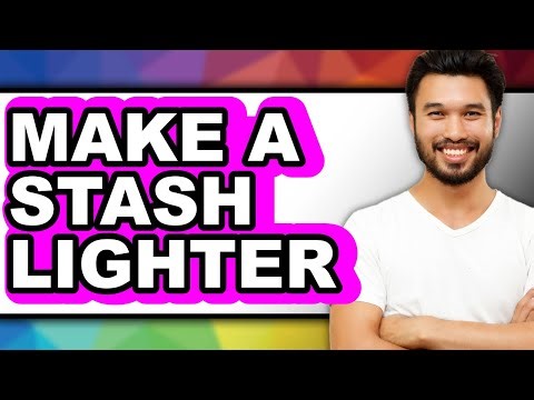 How To Make A Stash Lighter - Full Guide