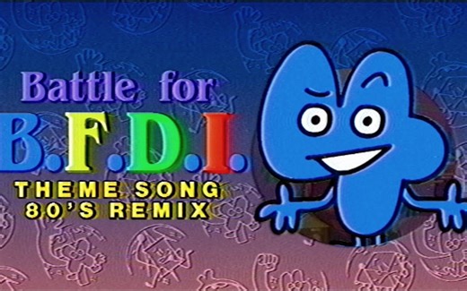 80's Remix: Battle For B.F.D.I. Theme Song (Music Of Four's 3D Hand)