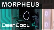 DEEPCOOL MORPHEUS : Un bon gros boitier modulaire et digital : Introduction, page 1