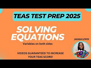 ATI TEAS REVIEW (2025) | MATH | Solving Equations