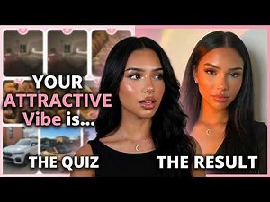 Find Your Most Attractive Aesthetic | Personality Quiz