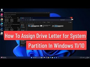 How to Assign Drive Letter for System Partition In Windows 11/10
