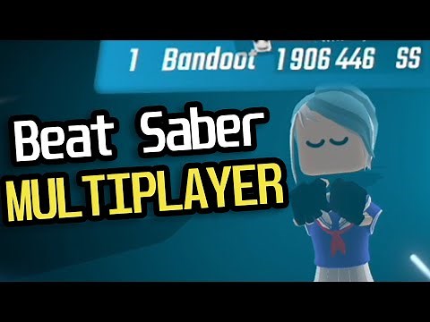 CHECKING OUT BEAT SABER MULTIPLAYER!