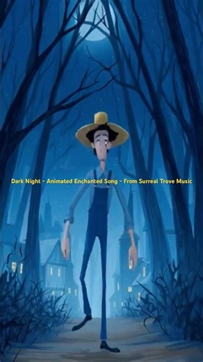 Dark Night - Enchanted Animated Video