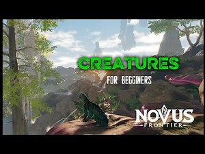 ALL you need to KNOW about CREATURES in Novus Frontier Roblox (for begginer) + GAMEPLAY