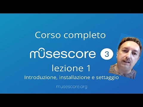 Musescore corso tutorial completo in italiano. Lezione 1: Installazione e settaggio.
