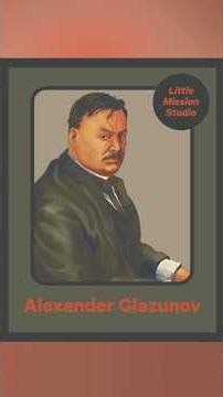 Composer of the Week: Alexander Glazunov