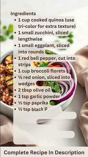 Grilled Veggie and Quinoa Bowl Recipe for Diabetics