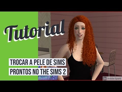 COMO TROCAR SKIN DE SIMS PRONTOS NO THE SIMS 2