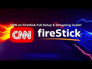 CNN on FireStick | Full Setup & Streaming Guide!
