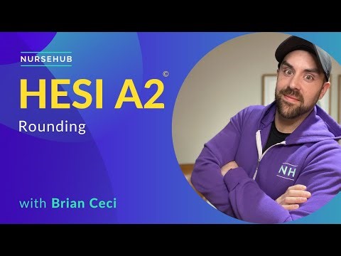 HESI A2 Math Lesson (rounding)