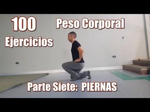 100 EJERCICIOS CON PESO CORPORAL | PIERNAS