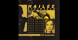 Back to Life (From the Motion Picture "Bumblebee") - Single by Hailee Steinfeld on Apple Music