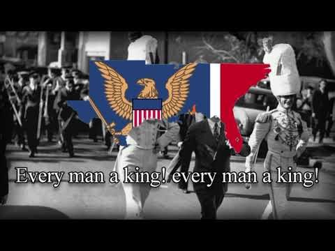 "Every Man a King!" - America song Dedicated to Huey Long