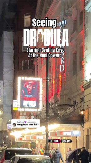 Cynthia Erivo's Spectacular Performance in Dracula at the West End