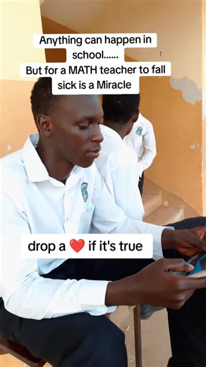 #fyp #quote Anything can happen in school but for a MATH teacher to fall sick is a Miracle