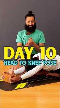 Day 10 Janu Sirsasana (Head-to-Knee Pose) | Step by Step Guide
