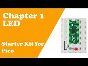 Chapter 1 LED -Starter Kit for Pico