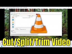 How to Cut Split or Trim Videos in VLC Media Player [Guide]