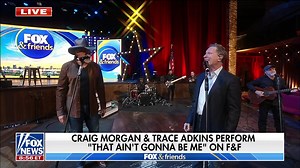 WATCH: Craig Morgan and Trace Adkins perform their hit new song, "That Ain't Gonna Be Me" | Fox & Friends