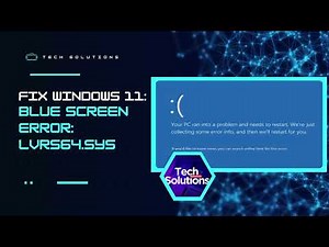 How to Fix: LVRS64.Sys Blue Screen Error (Windows 11)