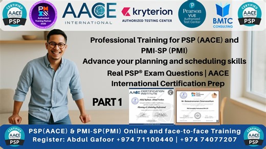AACE-PSP Exam Questions | AACE International PSP Certification Prep PSP & PMI-SP – Planning & Scheduling Professional Training (Hybrid Mode – Online via Zoom & Face-to-Face in Doha) 🗓 Start Date: 11th January 2026 ⏱ Duration: 40 Hours 📅 Schedule: Only Sundays | 7:00 PM – 10:00 PM 🏫 Mode: Hybrid (Face-to-Face in Doha & Online via Zoom) 🎯 Advance Your Career in Project Planning & Scheduling! The PSP® (Planning & Scheduling Professional) certification by AACE International (USA) and the PMI-SP®