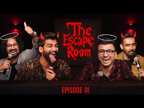 The Escape Room EP 01 ft. ‪@ashishsolanki_1‬ ‪@raviguptacomedy‬ ‪@abhishekwalia1912‬