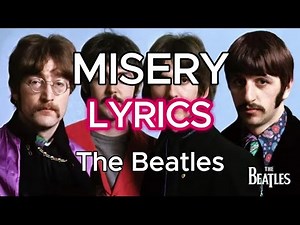 MISERY (LYRICS) - The Beatles - Please Please Me Album (1963)