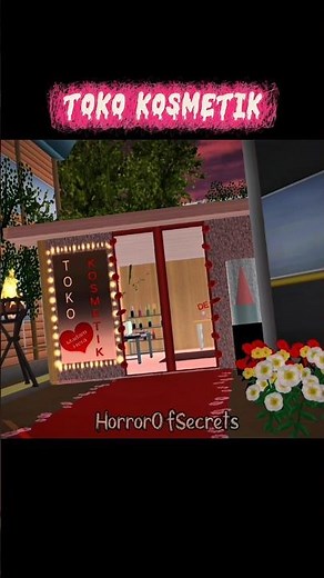 TOKO KOSMETIK❗(Horror Story) #sakuraschoolsimulator #horrorofsecrets