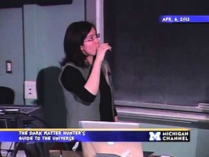 Kathryn Zurek - Saturday Morning Physics - 04/06/13