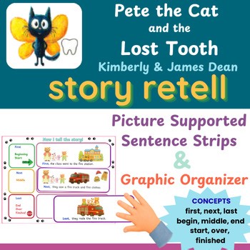 Story Retell: Pete the Cat and the Lost Tooth