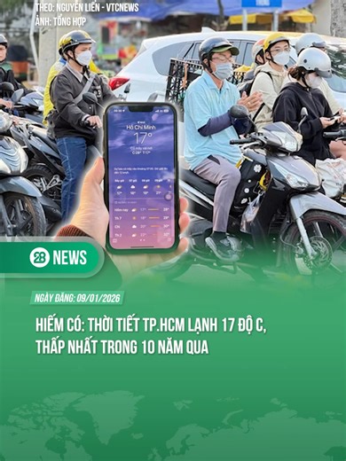 HIẾM CÓ THỜI TIẾT TP.HCM LẠNH 17 ĐỘ C, THẤP NHẤT TRONG 10 NĂM QUA #theanh28 #theanh28news #tiktoknews