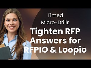 Timed Micro-Drills: Tighten RFP Answers for RFPIO & Loopio