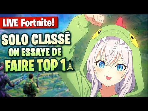 Live Fortnite solo classé, on essaye de faire Top 1 #shorts