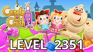 Candy Crush Soda Saga Level 2351 Tips - AppTipper.com