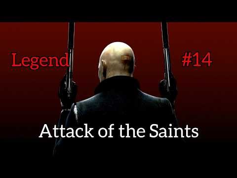Hitman: Absolution {Legend} #14 Attack of the Saints | Когда святые атакуют
